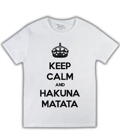 Прикольные футболки: Keep Calm and Hakuna Matata на белой